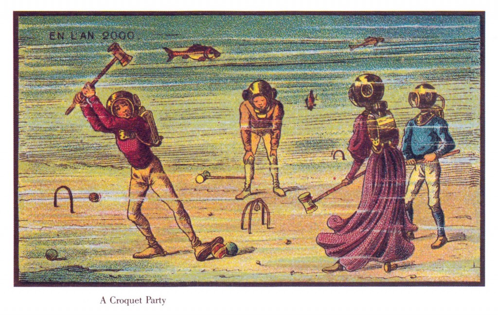 В 1899, 1900, 1901, 1910 годах во Франции выпускали цветные карточки, вкладывавшиеся в сигаретные, папиросные и сигарные коробки, а затем почтовые карточки с изображением мира 2000 года ("Мира будущего"). Первые карточки были выпущены ко Всемирной выставке в Париже 1900 года. Всего известно минимум 87 карточек. Среди них есть одна под названием "A Croquet Party".